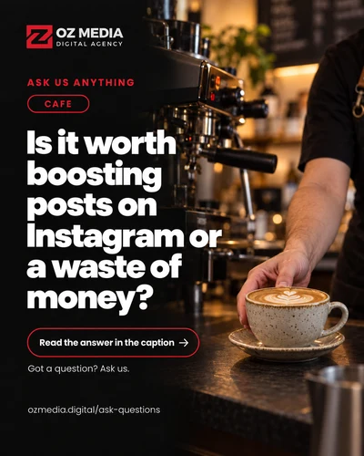 Cafe: Is it worth boosting posts on Instagram or a waste of money?