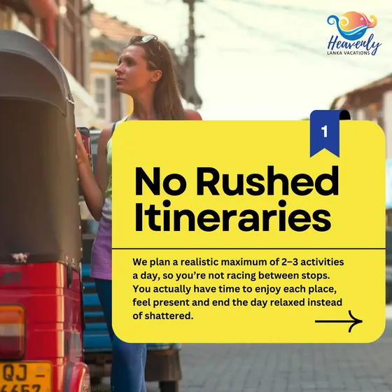 Heavenly Lanka Meta ad, slide 2 of 7: No rushed itineraries: a realistic 2&ndash;3 activities a day